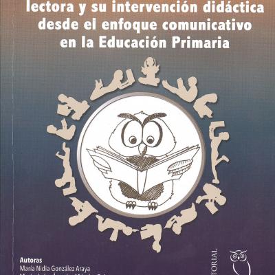 El desarrollo de la competencia lectora y su intervención didáctica desde el enfoque comunicativo en la Educación Primaria